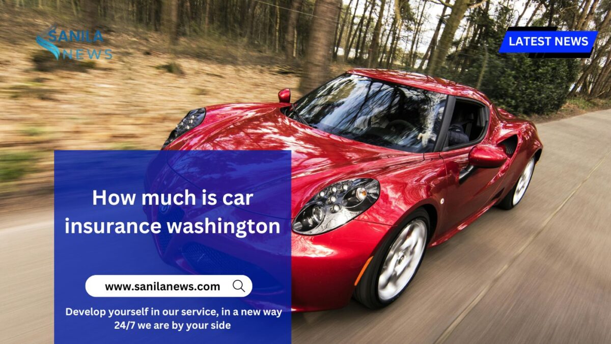 How much is car insurance washington