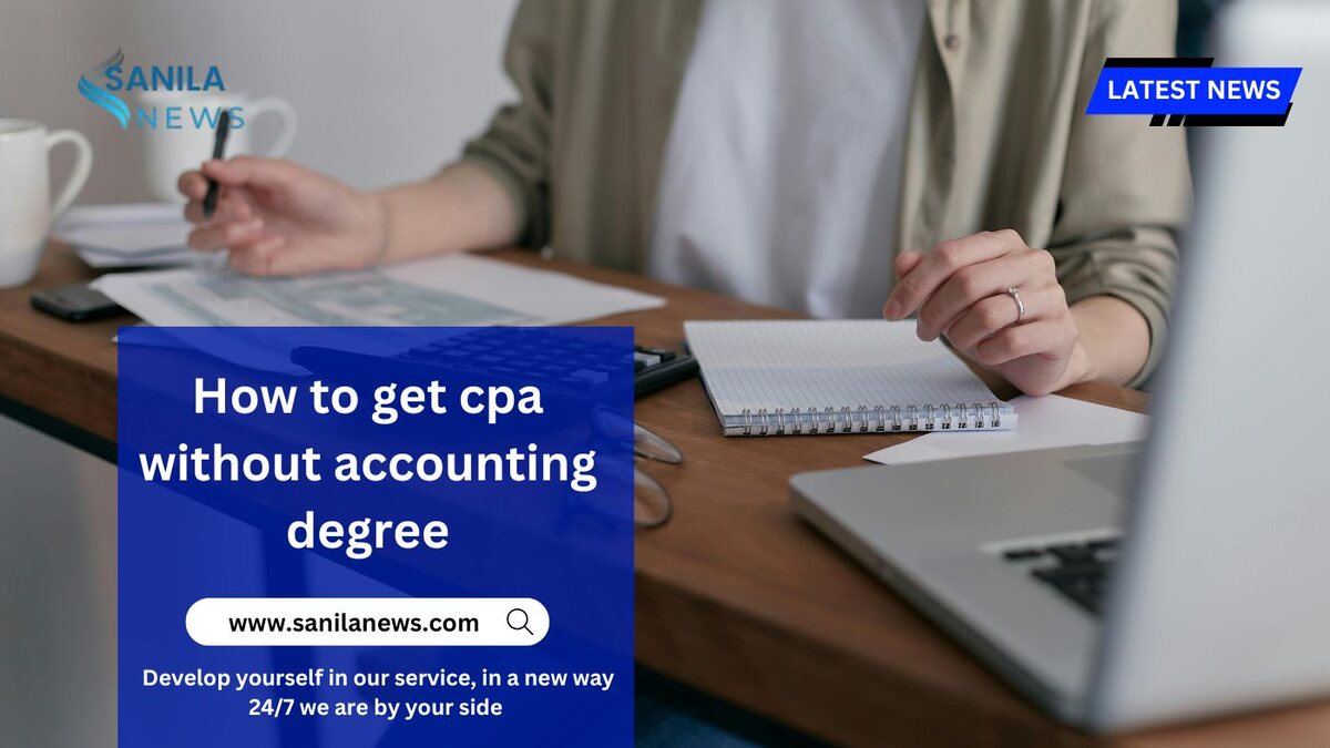 How to get cpa without accounting degree