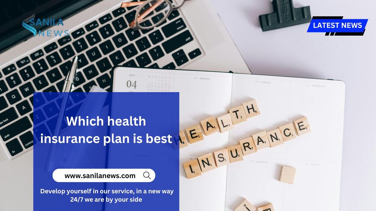 Which health insurance plan is best